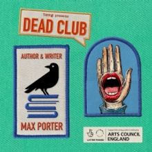 Tunng Presents The DEAD CLUB Podcast Episode 1