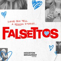 Tyce Green, Jisel Soleil Ayon and More to Star in FALSETTOS at Houston Broadway Theatre
