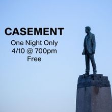 CASEMENT to Play Theatre Rhinoceros This Week