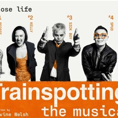TRAINSPOTTING THE MUSICAL Will Come to Bradford Following West End World Premiere