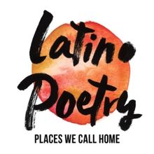 The Asylum Theatre Celebrates Hispanic Heritage Month With LATINO POETRY: PLACES WE C