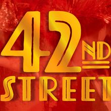 42ND STREET to Open at Sharon Playhouse This Summer