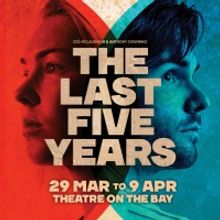 THE LAST FIVE YEARS Comes to Theatre on the Bay