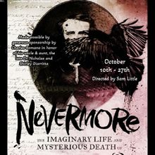 NEVERMORE: The Imaginary Life and Mysterious Death of Edgar Allan Poe to be Presented