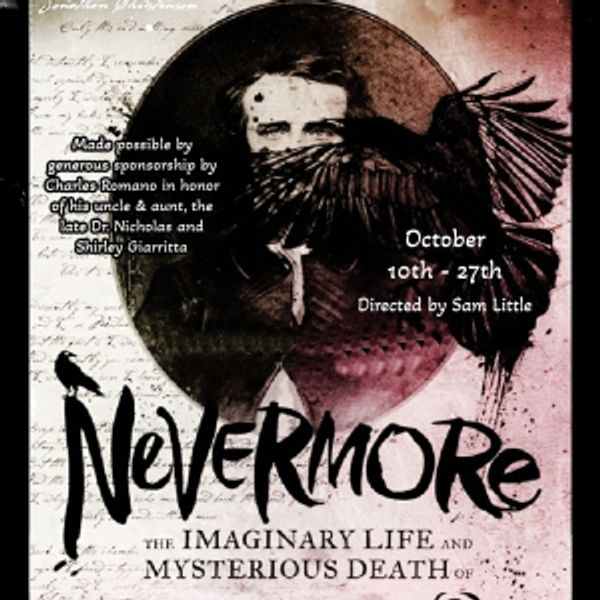 NEVERMORE: The Imaginary Life and Mysterious Death of Edgar Allan Poe to be Presented Photo