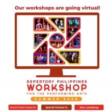 Repertory Philippines' Summer Workshops Migrate Online In July 2020