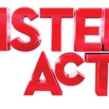 SISTER ACT Comes to the Weehawken High School Stage In March