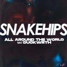 Snakehips and Duckwrth Release 'All Around The World'