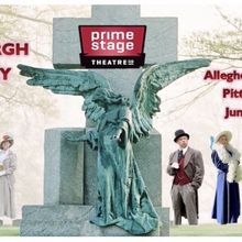 Prime Stage Theatre CEMETERY WALK Adds Theatrical Touch to Pittsburgh History
