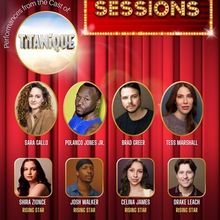TITANIQUE Cast Members Will Perform at Broadway Sessions at The Green Room 42