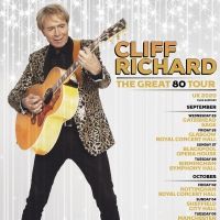 Cliff Richard Announces THE GREAT 80 TOUR