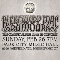 Fairfield Center Stage Presents FCS ROCKS: Fleetwood Mac's Rumours