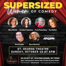 SUPERSIZED WOMEN OF COMEDY Comes To The Historic St. George Theatre