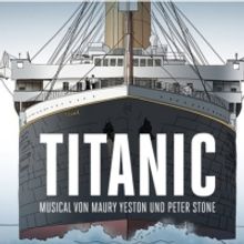 BWW Review: TITANIC THE MUSICAL at Landestheater Linz