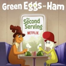 Netflix Renews GREEN EGGS AND HAM for Second Season