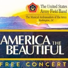 The U.S. Army Field Band And Soldiers' Chorus To Present Free Concert At Bass Hall, M