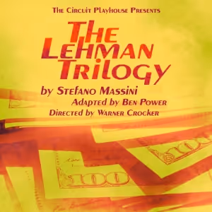 Review: THE LEHMAN TRILOGY at Circuit Playhouse