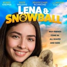 VIDEO: Watch the Official Trailer for LENA AND SNOWBALL