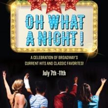 Theatre Raleigh Kicks Off the 2021 Season with OH, WHAT A NIGHT
