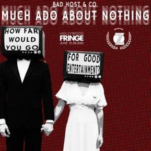 Modern MUCH ADO ABOUT NOTHING Opens at Hollywood Fringe Festival 2025