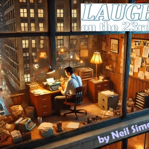 LAUGHTER ON THE 23rd FLOOR to Open in May at The Barnstable Comedy Club