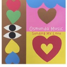 Osmunda Music Release 'Sending My Love'