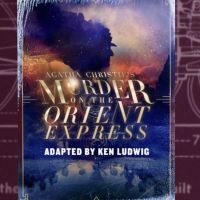 BWW Review: MURDER ON THE ORIENT EXPRESS at The Everyman Theatre