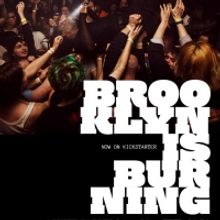 Watch the Teaser for Upcoming BROOKLYN IS BURNING Documentary