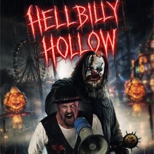 HELLBILLY HOLLOW Arrives on TVOD and DVD