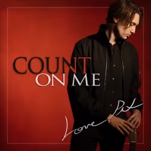 Actor James Paxton Releases First Single 'Count on Me' as Love, Pax