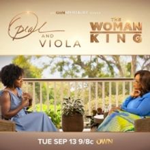 Oprah to Interview Viola Davis About THE WOMAN KING in New OWN Special