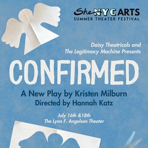 CONFIRMED To Be Presented By SheNYC For Summer Theater Festival
