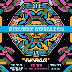 Kitchen Dwellers Announce 3-Night Nye Run in Missoula