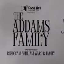 THE ADDAMS FAMILY Will Close 26th Mainstage Season at First Act Theatre Arts
