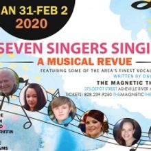 Seven Singers Singing: A Musical Revue By Dave Bates Returns To The Stage