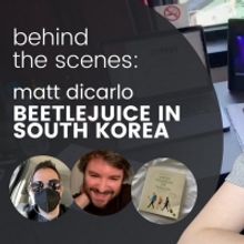VIDEO: Go Behind The Scenes of BEETLEJUICE in South Korea in Our First Vlog Hosted by