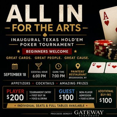 Gateway Playhouse to Host ALL IN FOR THE ARTS Poker Tournament Fundraiser