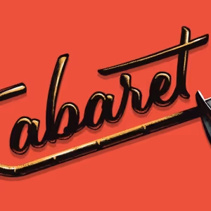 CABARET to be Presented at 5-Star Theatricals in March