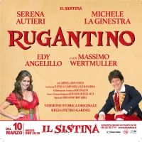 BWW Previews: RUGANTINO TORNA AL TEATRO SISTINA