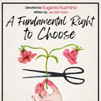 A FUNDAMENTAL RIGHT TO CHOOSE Will Debut at Paris's Apollo Theatre