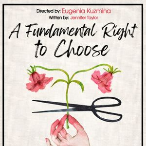 A FUNDAMENTAL RIGHT TO CHOOSE Will Debut at Paris's Apollo Theatre