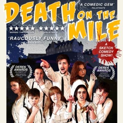 EDINBURGH 2023: Review: THE DURHAM REVUE: DEATH ON THE MILE, Underbelly, Cowgate