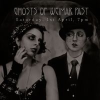 GHOSTS OF WEIMAR PAST Returns To The Triad This April