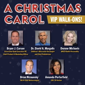 A CHRISTMAS CAROL to Welcome VIPs From The Milwaukee Community To The Stage