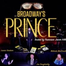 Musical Theater Heritage Presents BROADWAY'S PRINCE