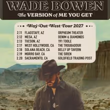 Wade Bowen to Launch Way Out West Tour 2027 in February