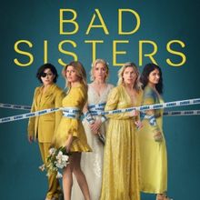 Video: Apple TV+ Releases BAD SISTERS Season 2 Trailer