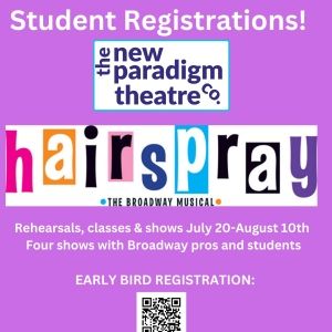 New Paradigm Theatre Accepting Student Applications For HAIRSPRAY