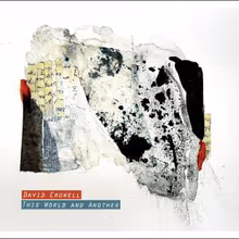 David Crowell Announces Album THIS WORLD AND ANOTHER