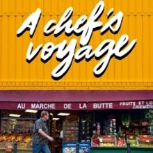 VIDEO: Watch the Trailer for A CHEF'S VOYAGE